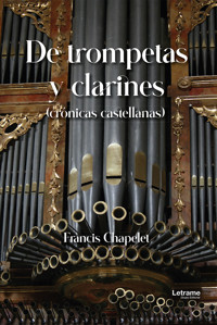 De trompetas y clarines - Francis Chapelet - ebook