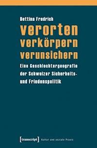 verorten - verkörpern - verunsichern - Bettina Fredrich - ebook