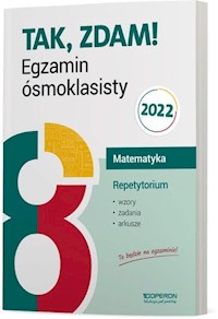 Tak, zdam! Egzamin ósmoklasisty 2022 Matematyka Repetytorium - Pająk Małgorzata, Konstantynowicz Anna - książka