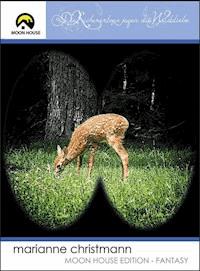 Die Kichererbsen jagen die Wilddiebe - Marianne Christmann Fuhr - ebook