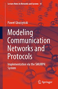 Modeling Communication Networks and Protocols - Paweł Gburzyński - ebook