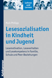 Lesesozialisation in Kindheit und Jugend - Maik Philipp - ebook