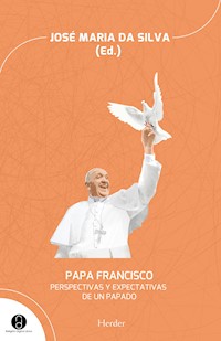 Papa Francisco - José Maria da Silva - ebook