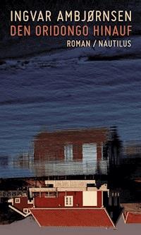 Den Oridongo hinauf - Ingvar Ambjörnsen - ebook