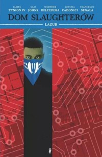 Dom Slaughterów tom.6 - TynionIV James, Johns Sam - książka