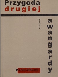Przygoda drugiej awangardy - Zaleski Marek - ebook