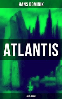 Atlantis (Sci-Fi-Roman) - Hans Dominik - ebook