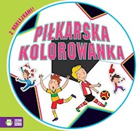 Piłkarska kolorowanka - - książka