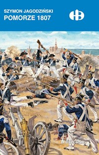 Pomorze 1807 - Jagodziński Szymon - ebook + książka