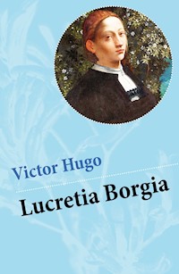Lucretia Borgia - Victor Hugo - ebook