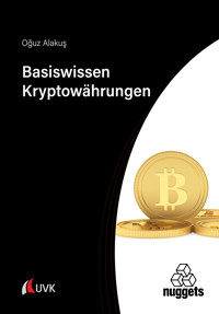 Basiswissen Kryptowährungen - Oguz Alakus - ebook