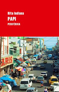 Papi - Rita Indiana - ebook