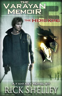 The Hero King - Rick Shelley - ebook