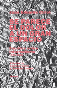 Se parece el dolor a un gran espacio - Juan Eduardo Cirlot - ebook