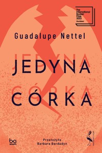 Jedyna córka - Nettel Guadalupe - ebook + książka