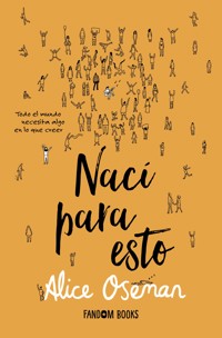 Nací para esto - Oseman Alice - ebook