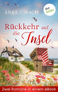 Rückkehr auf die Insel - Anke Cibach - ebook