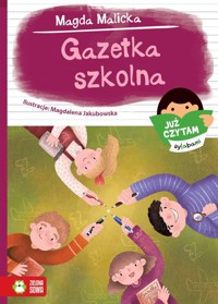 Już czytam sylabami Gazetka szkolna - Malicka Magda - książka