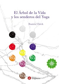 El árbol de la Vida y los senderos del Yoga - Beatriz Ulrich - ebook