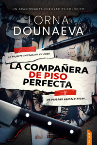 La compañera de piso perfecta - Lorna Dounaeva - ebook
