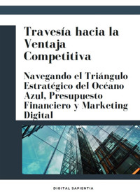 TRAVESÍA HACIA LA VENTAJA COMPETITIVA - Alfredo Merlet - ebook