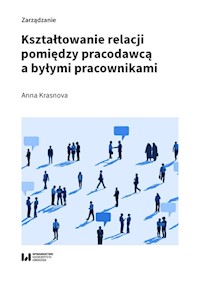 Kształtowanie relacji pomiędzy pracodawcą a byłymi pracownikami - Krasnova Anna - książka
