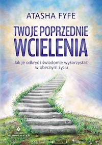 Twoje poprzednie wcielenia - Atasha Fyfe - książka