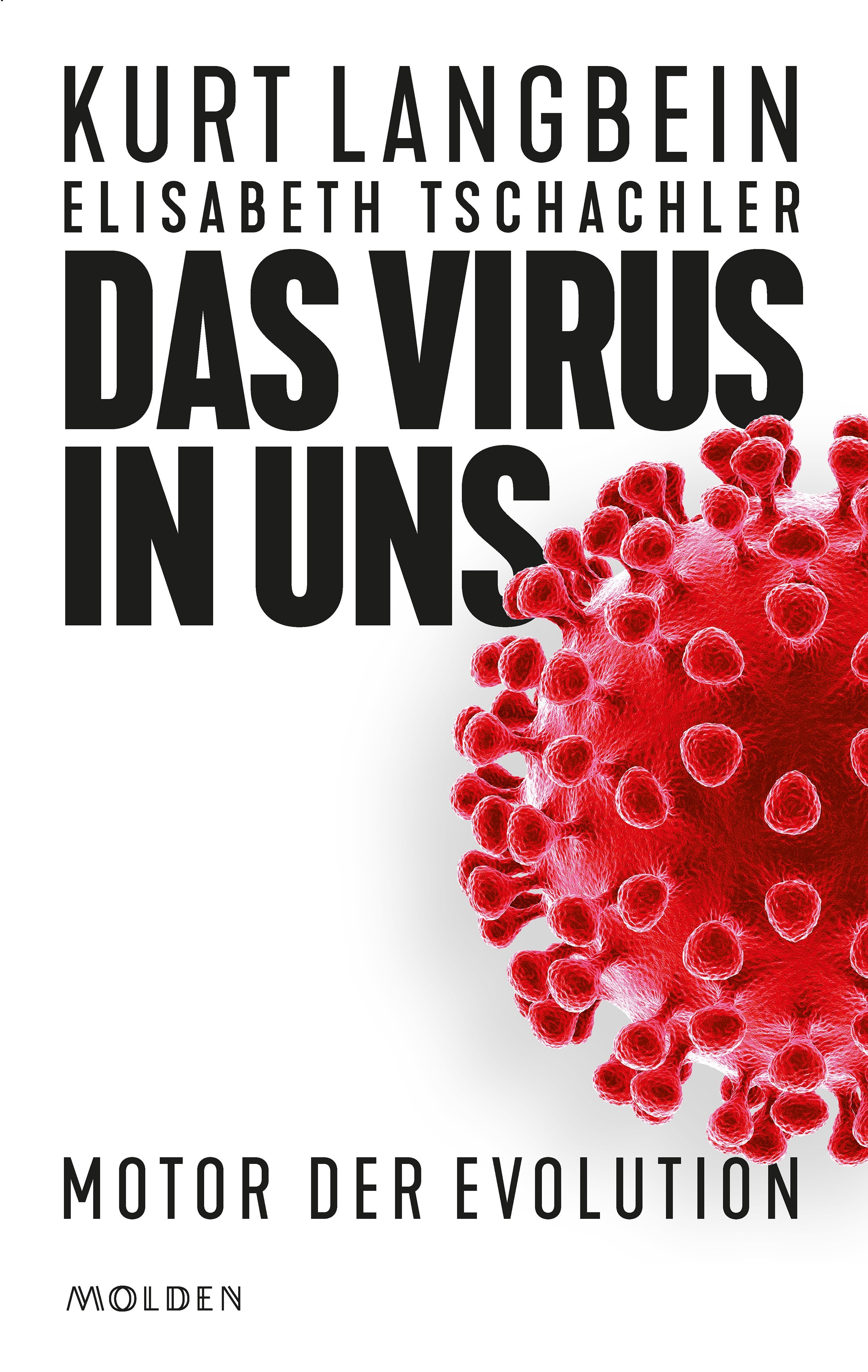 Das Virus in uns