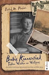 Bubis Kinnertied. Tüsken Wieken un Wullgras - Detlef M. Plaisier - ebook