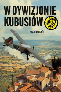 W dywizjonie Kubusiów - Wacław Król - ebook + audiobook + książka