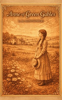 Anne of Green Gables - Lucy Maud Montgomery - ebook