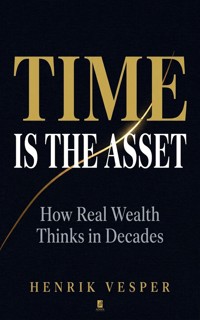 Time Is the Asset - Henrik Vesper - ebook