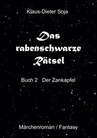 Das rabenschwarze Rätsel - Klaus-Dieter Soja - ebook