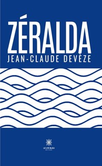 Zéralda - Jean-Claude Devèze - ebook