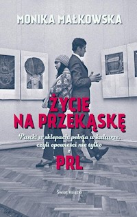Życie na przekąskę - Monika Małkowska - książka
