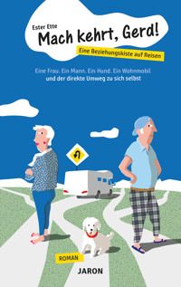 Mach kehrt, Gerd! - Ester Ette - ebook