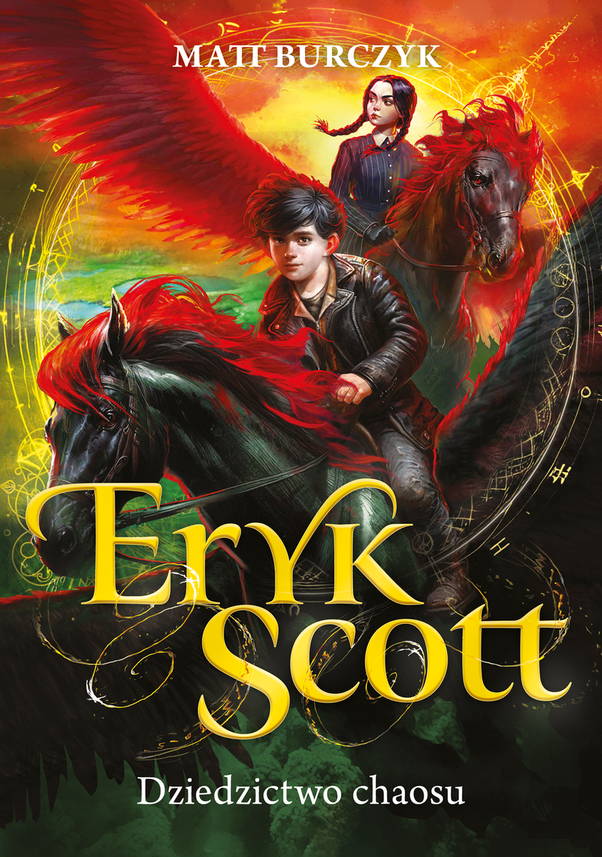 Eryk Scott. Dziedzictwo chaosu. Tom 2 - Matt Burczyk - książka