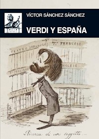 Verdi y España - Víctor Sánchez Sánchez - ebook