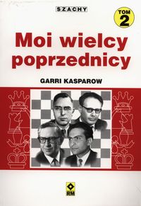 Moi wielcy poprzednicy Tom 2 - Garri Kasparow - książka
