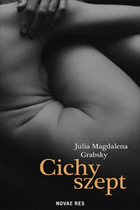 Cichy szept - Julia Magdalena Grabsky - ebook