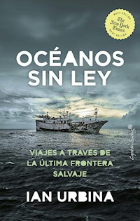 Oceanos sin ley - Ian Urbina - ebook