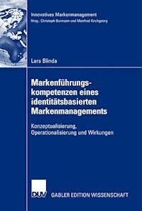 Markenführungskompetenzen eines identitätsbasierten Markenmanagements - Lars Eric Blinda - ebook