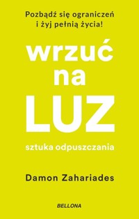 Wrzuć na luz. - Damon Zahariades - ebook + audiobook + książka