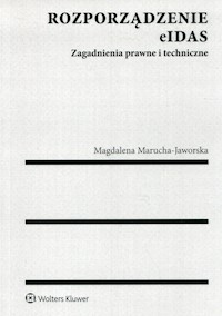 Rozporządzenie elDAS - Magdalena Marucha-Jaworska - książka
