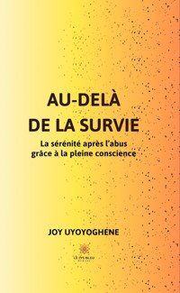 Au-delà de la survie - Joy Uyoyoghene - ebook