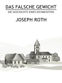 Das falsche Gewicht - Joseph Roth - ebook