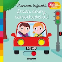 Dzień dobry samochodziku Pierwsze bajeczki - Choux Nathalie - książka