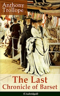 The Last Chronicle of Barset (Unabridged) - Trollope Anthony - ebook