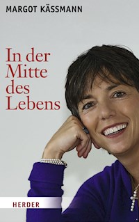 In der Mitte des Lebens - Margot Käßmann - ebook