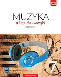 Klucz do muzyki 7 Podręcznik - Jakóbczak-Drążek Katarzyna, Soltysik Agnieszka, Sołtysik Włodzimierz - książka